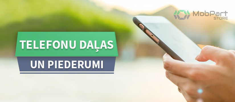 Telefonu daļas un piederumi